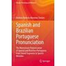 Spanish and Brazilian Portuguese Pronunciation