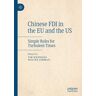 Chinese FDI in the EU and the US