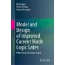 Model and Design of Improved Current Mode Logic Gates