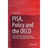 PISA, Policy and the OECD