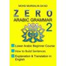 Zero Arabic Grammar 2, Lower Arabic Beginner Course