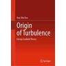 Origin of Turbulence