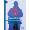 Russophobia