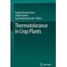 Thermotolerance in Crop Plants