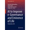 AI to Improve e-Governance and Eminence of Life