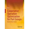 Cooperative Operation Optimization for Port Groups