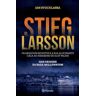 Stieg Larsson - Os Arquivos Secretos