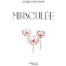 Miraculée