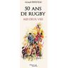 50 ans de rugby