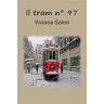 Viviana Solmi Il tram n° 97