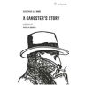 Gaetano Lo Bue A gangster's story