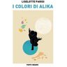 Liselotte Parisi I colori di Alika