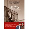 Howard Ron;Clint Howard The boys. Due vite, un'autobiografia