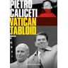Pietro Caliceti Vatican tabloid