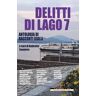 Delitti di lago. Vol. 7