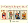 Le carte del re post 1826. Con Poster