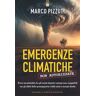 Emergenze climatiche non autorizzate