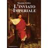 Massimo Trifirò L'inviato imperiale