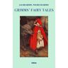 Jacob Grimm;Wilhelm Grimm Grimms' fairy tales