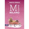 Marta Perego M come Milano