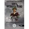 Dante metropolitano