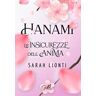 Sarah Lionti Hanami. Le insicurezze dell'anima