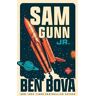 Ben Bova Sam Gunn Jr.