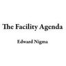 The Facility Agenda