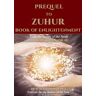 Prequel to the Zuhur - Book of Enlightenment