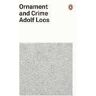 Adolf Loos Ornament and Crime