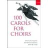 100 Carols for Choirs