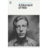 Laurie Lee A Moment of War