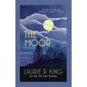 Laurie R. King The Moor