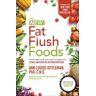 The New Fat Flush Foods