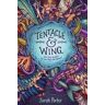 Tentacle and Wing
