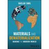 Materials and Dematerialization