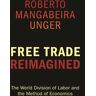 Free Trade Reimagined