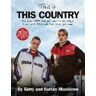 Kerry Mucklowe;Kurtan Mucklowe This Is This Country: The official book of the BAFTA award-winning show