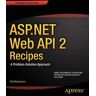 ASP.NET Web API 2 Recipes