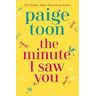 Paige Toon The Minute I Saw You