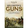 Wellington’s Guns