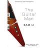 THE GUITAR MAN: SAM LI