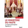 Le Ministère du faste