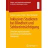 Inklusives Studieren bei Blindheit und Sehbeeinträchtigung