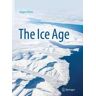 Jürgen Ehlers The Ice Age
