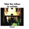 Tahar Ben Jelloun Lo scrivano