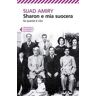 Suad Amiry Sharon e mia suocera-Se questa è vita