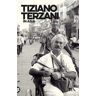 Tiziano Terzani In Asia