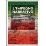 L'impegno narrativo