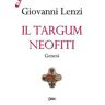 Giovanni Lenzi Il Targum neofiti. Genesi